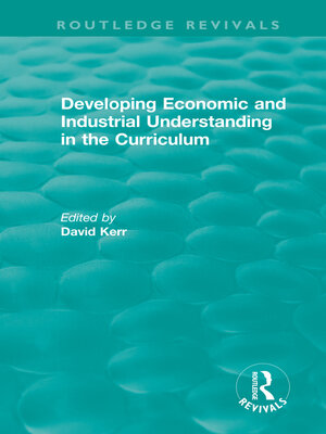 cover image of Developing Economic and Industrial Understanding in the Curriculum (1994)